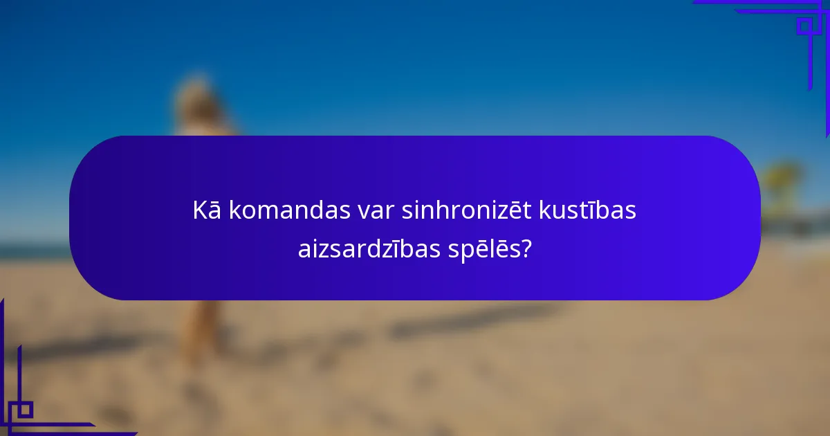 Kā komandas var sinhronizēt kustības aizsardzības spēlēs?